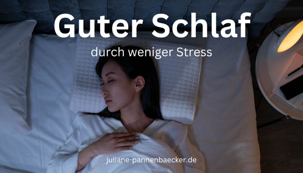 Bild zu Blogbeitrag "Guter Schlaf durch weniger Stress"